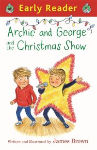 Book Cover for Archie and George and the Christmas Show by James Brown