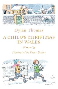 Book Cover for A Child's Christmas in Wales by Dylan Thomas