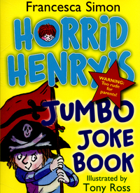 Book Cover for Horrid Henry's Jumbo Joke Book by Francesca Simon, Francesca Simon