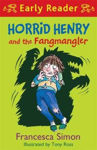 Book Cover for Horrid Henry and the Fangmangler by Francesca Simon, Francesca Simon