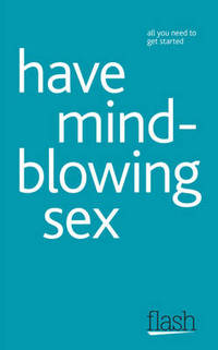 Book Cover for Have Mind-Blowing Sex by Paul Jenner