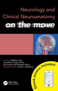 Book Cover for Neurology and Clinical Neuroanatomy on the Move by Matthew Tate, Johnathan CooperKnock, Zoe Hunter, Elizabeth Wood