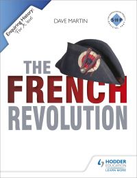 Book Cover for The French Revolution by Dave Martin, Schools History Project