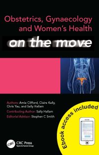 Book Cover for Obstetrics, Gynaecology and Women's Health on the Move by Amie Clifford, Claire Kelly, Christopher Yau, Sally Hallam, Stephen C Smith