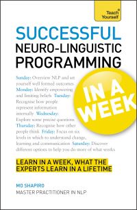 Book Cover for Neuro-Linguistic Programming in a Week by Mo Shapiro