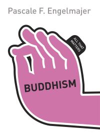 Book Cover for Buddhism by Pascale F Engelmajer