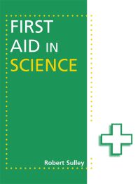 Book Cover for First Aid in Science by Robert Sulley