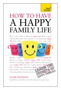 Book Cover for How to Have a Happy Family Life by Suzie Hayman