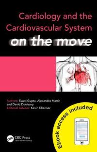 Book Cover for Cardiology and the Cardiovascular System on the Move by Swati Gupta, Alexandra Marsh, David Dunleavy