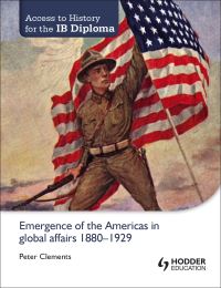 Book Cover for Emergence of the Americas in Global Affairs, 1880-1929 by Peter Clements, Philip Benson