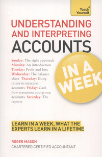 Book Cover for Understanding and Interpreting Accounts in a Week by Roger Mason