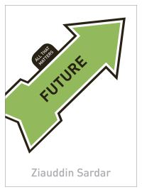 Book Cover for Future by Ziauddin Sardar