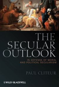 Book Cover for The Secular Outlook by P B Cliteur