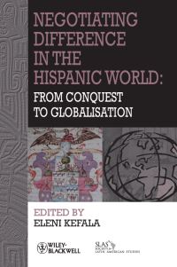 Book Cover for Negotiating Difference in the Hispanic World by Eleni Kefala