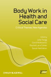 Book Cover for Body Work in Health and Social Care by Julia Twigg