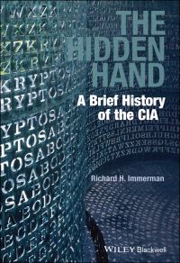 Book Cover for The Hidden Hand by Richard H Immerman
