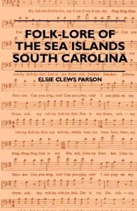 Book Cover for Folk-Lore of the Sea Islands - South Carolina by Anon