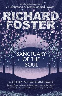 Book Cover for Sanctuary of the Soul by Richard J Foster