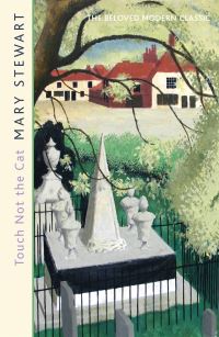 Book Cover for Touch Not the Cat by Mary Stewart