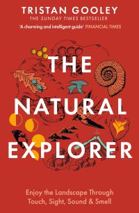 Book Cover for The Natural Explorer by Tristan Gooley