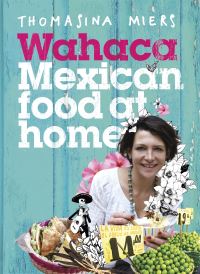 Book Cover for Wahaca by Thomasina Miers