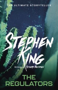 Book Cover for The Regulators by Stephen King, Richard Bachman