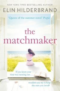 Book Cover for The Matchmaker by Elin Hilderbrand