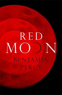 Book Cover for Red Moon by Benjamin Percy
