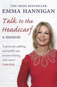 Book Cover for Talk to the Head Scarf by Emma Hannigan