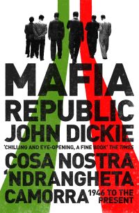 Book Cover for Mafia Republic by John Dickie