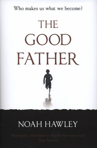 Book Cover for The Good Father by Noah Hawley