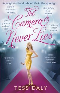 Book Cover for The Camera Never Lies by Tess Daly