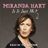 Book Cover for Is It Just Me? by Miranda Hart