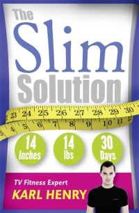 Book Cover for The Slim Solution by Karl Henry