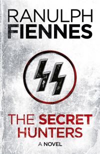 Book Cover for The Secret Hunters by Ranulph Fiennes