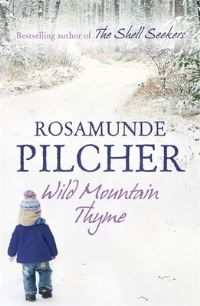 Book Cover for Wild Mountain Thyme by Rosamunde Pilcher