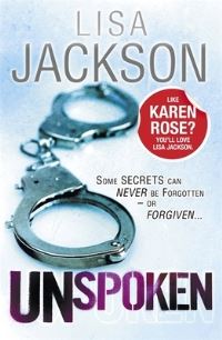 Book Cover for Unspoken by Lisa Jackson
