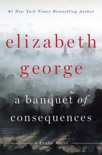 Book Cover for A Banquet of Consequences by Elizabeth George