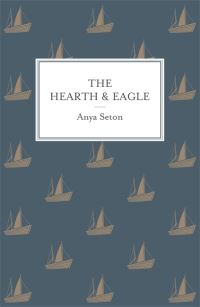 Book Cover for The Hearth and the Eagle by Anya Seton