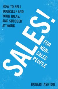 Book Cover for Sales for Non-Salespeople by Robert Ashton