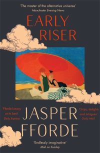 Book Cover for Early Riser by Jasper Fforde