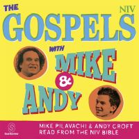 Book Cover for The Gospels With Mike and Andy by Mike Pilavachi, Andy Croft,  Mike Pilavachi