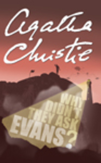 Book Cover for Why Didn't They Ask Evans? by Agatha Christie