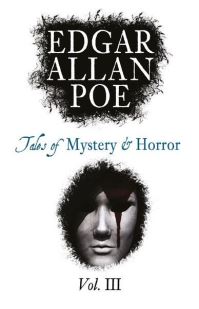Book Cover for Tales of Mystery and Horror. Volume III by Edgar Allan Poe