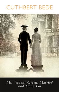 Book Cover for Mr. Verdant Green, Married and Done For by Cuthbert Bede