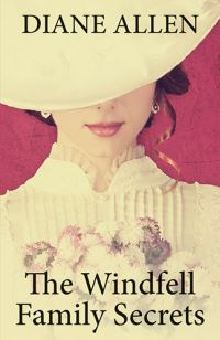 Book Cover for The Windfell Family Secrets by Diane Allen