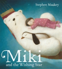 Book Cover for Miki and the Wishing Star by Stephen Mackey