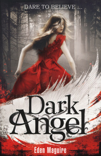 Book Cover for Dark Angel by Eden Maguire