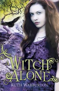 Book Cover for A Witch Alone by Ruth Warburton