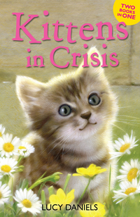 Book Cover for Kittens in Crisis by Lucy Daniels, Jenny Gregory, Ann Baum